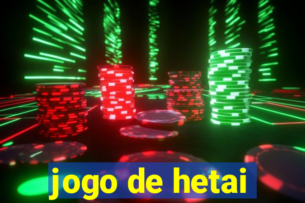 jogo de hetai